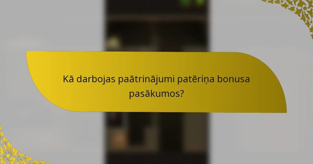 Kā darbojas paātrinājumi patēriņa bonusa pasākumos?