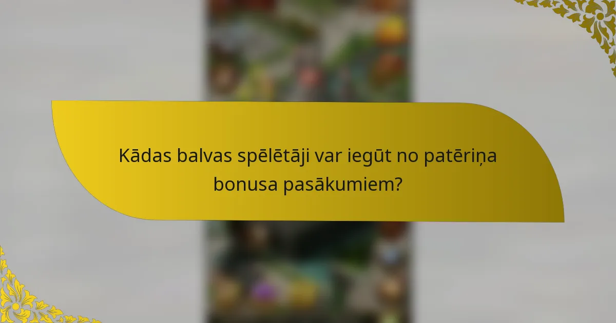 Kādas balvas spēlētāji var iegūt no patēriņa bonusa pasākumiem?
