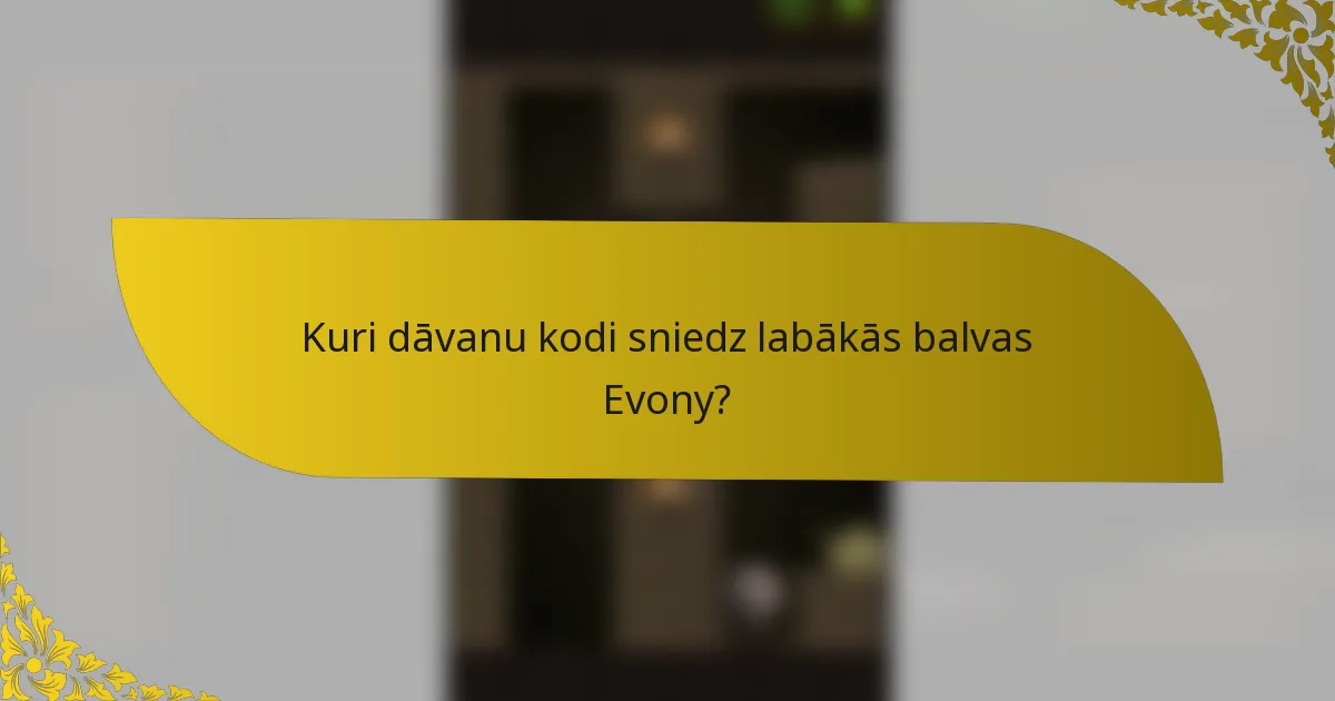 Kuri dāvanu kodi sniedz labākās balvas Evony?